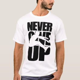 Nooit stoppen met verspringen t-shirt