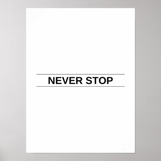 Nooit stoppen - Motivatie Poster (Voorkant)