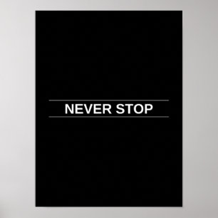 Nooit stoppen - Motivatie Poster