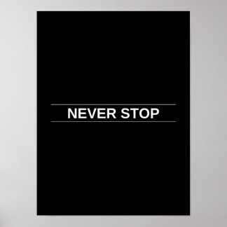 Nooit stoppen - Motivatie Poster