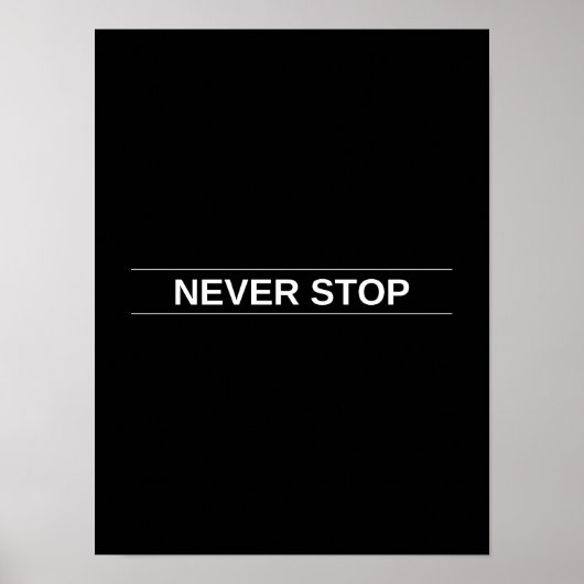 Nooit stoppen - Motivatie Poster (Voorkant)