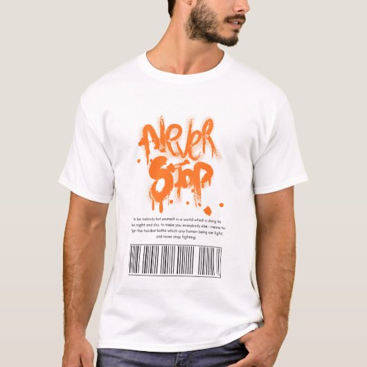 Nooit stoppen t-shirt (Voorkant)