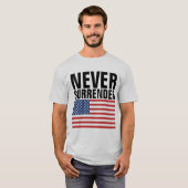 NOOIT SURRENDER PATRIOTISCHE T-SHIRTS (Voorkant volledig)