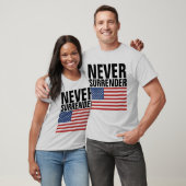 NOOIT SURRENDER PATRIOTISCHE T-SHIRTS (Unisex)