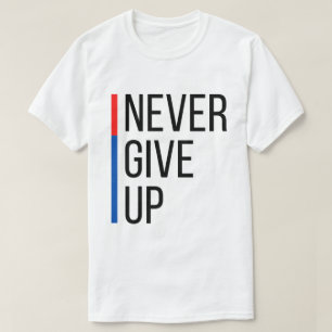 Nooit T-shirt opgeven