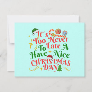 Nooit Te Laat Voor Een Leuk Kerstfeest Feestdagenkaart