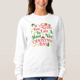 Nooit Te Laat Voor Een Leuk Kerstfeest Trui