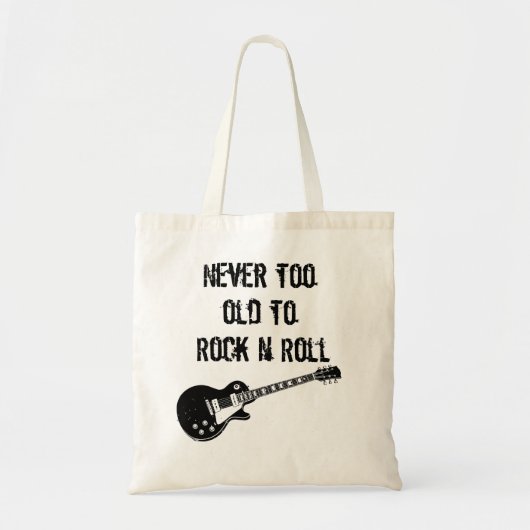 Nooit te oud om N Roll te roteren Tote Bag (Voorkant)