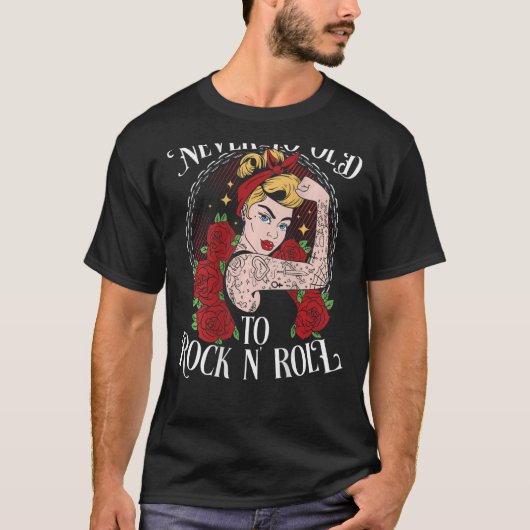 Nooit te oud om N'Roll BACKPRINT Rockabilly te sla T-shirt (Voorkant)