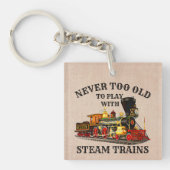 Nooit te oud om stoomtrein te spelen voor spoorweg sleutelhanger (Voorkant)
