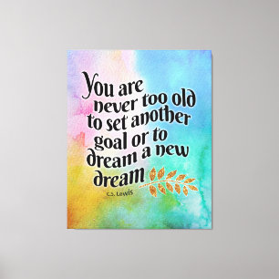 Nooit te oud om te dromen canvas afdruk