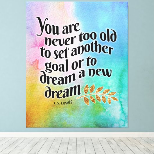 Nooit te oud om te dromen canvas afdruk (Insitu (Houten vloer))