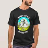 Nooit te oud om te schijfgolf | Skeletgooien T-shirt (Voorkant)