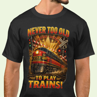Nooit Te Oud Om Treinen Te Spelen Diesellocomotief T-shirt