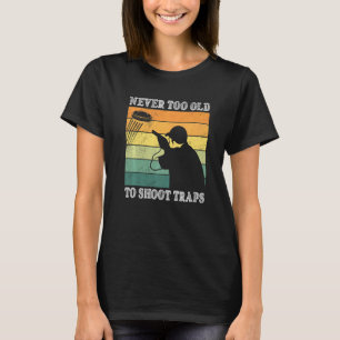 Nooit te oud om vallen te schieten... t-shirt