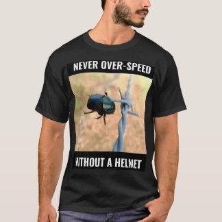 Nooit te snel zonder helm t-shirt