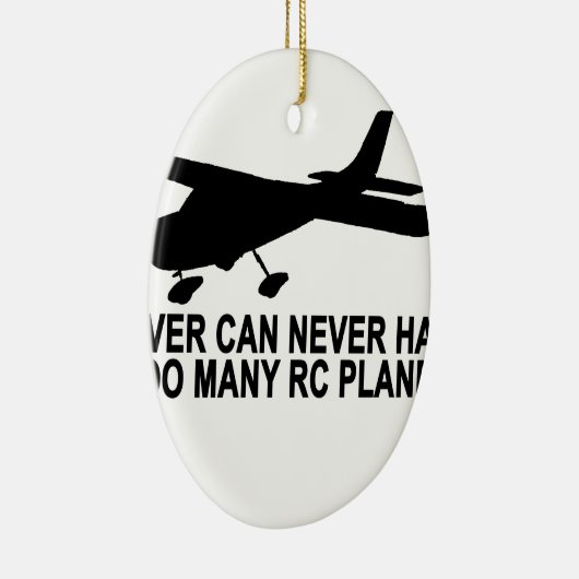 Nooit te veel RC Planes T-Shirt.png Keramisch Ornament (Rechts)