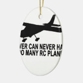 Nooit te veel RC Planes T-Shirt.png Keramisch Ornament (Links)
