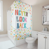 Nooit terugkijken douchegordijn (In situ)
