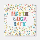 Nooit terugkijken magneet (Voorkant)