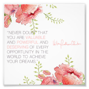 Nooit twijfel - Hillary Clinton 6x6 afdrukken Foto Afdruk