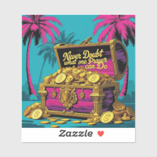 Nooit twijfelen aan wat één gebed kan doen sticker