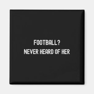 Nooit Van Gehoorde Grappige Voetbalquote Van Footl Magneet