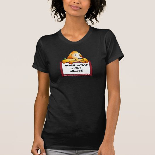 Nooit van vrouwen gehouden T-Shirt (Voorkant)