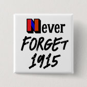 Nooit vergeten 1915 Knop Vierkante Button 5,1 Cm (Voorkant)
