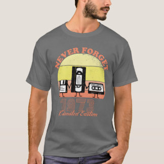 Nooit vergeten 1973 Verjaardag Limited Edition Wij T-shirt