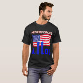 Nooit vergeten 9 11 T-shirt (Voorkant volledig)