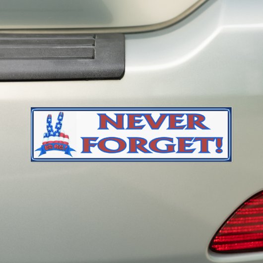 Nooit vergeten bumpersticker (Op auto)