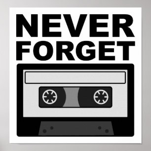 Nooit Vergeten Cassette Grappige Poster