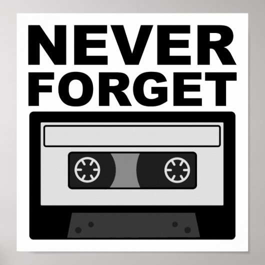 Nooit Vergeten Cassette Grappige Poster (Voorkant)