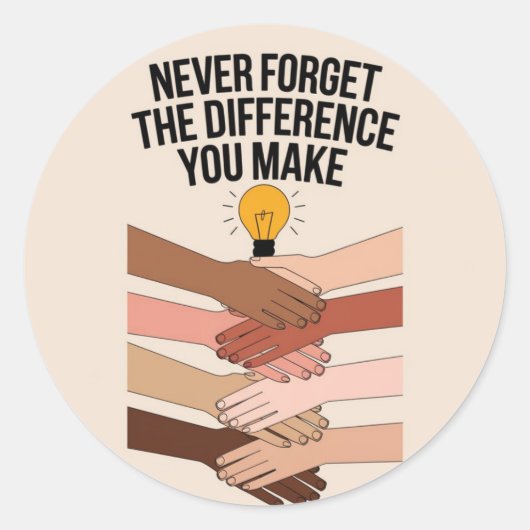 Nooit Vergeten Het Verschil Dat Je Maakt, Dankbaar Ronde Sticker (Voorkant)