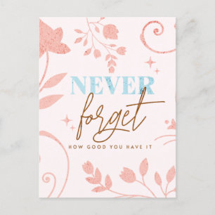 Nooit vergeten hoe goed je het hebt geloof leven briefkaart