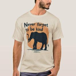 Nooit Vergeten Om Vriendelijk Te Zijn Olifant Zons T-shirt