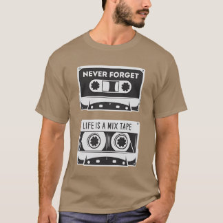 Nooit vergeten quote Leven is een mi-tape quote vi T-shirt