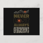 Nooit verloren altijd Geocaching Geocacher Briefkaart (Voorkant)