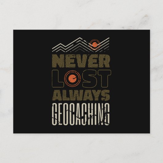 Nooit verloren altijd Geocaching Geocacher Briefkaart (Voorkant)