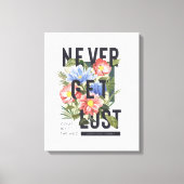 Nooit verloren Floral Slogan krijgen Canvas Afdruk (Voorkant)