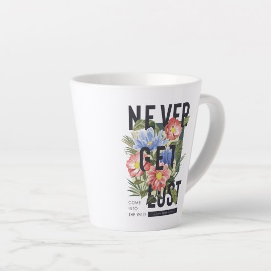 Nooit verloren Floral Slogan krijgen Latte Mok (Rechterhoek)