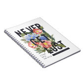 Nooit verloren Floral Slogan krijgen Notitieboek (Rechterzijde)