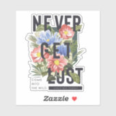 Nooit verloren Floral Slogan krijgen Sticker (Vel)