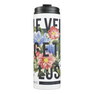 Nooit verloren Floral Slogan krijgen Thermosbeker