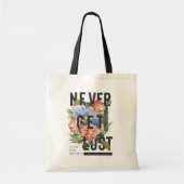 Nooit verloren Floral Slogan krijgen Tote Bag (Voorkant)