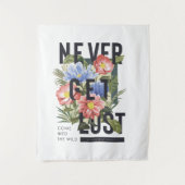 Nooit verloren Floral Slogan krijgen Wandkleed (Voorkant)