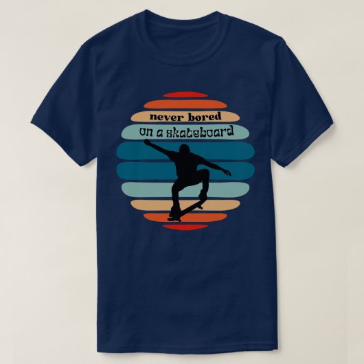Nooit verveeld op een skateboard t-shirt (Design voorkant)