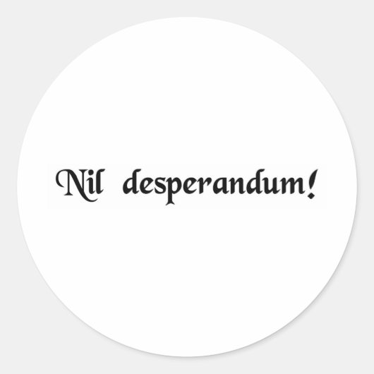 Nooit wanhopen! ronde sticker (Voorkant)