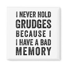 Nooit wrok houden slecht geheugen grappig
